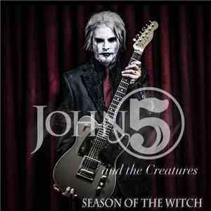 John 5 And The Creatures - Season Of The Witch