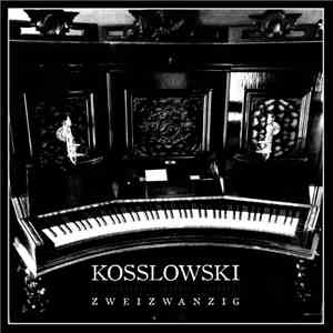 Kosslowski - Zweizwanzig