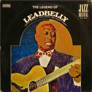 Leadbelly - The Legend Of Leadbelly