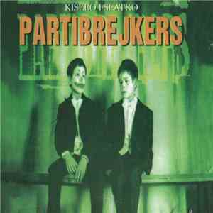 Partibrejkers - Kiselo I Slatko
