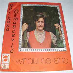 Rejhana Osmančević - Vrati Se Sine