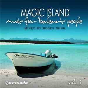 Roger Shah - Magic Island: Music For Balearic People Vol. 3