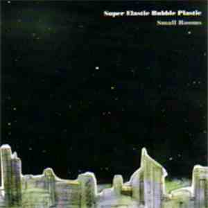 Super Elastic Bubble Plastic - Small Rooms