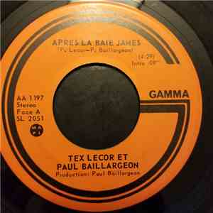 Tex Lecor - Après La Baie James / St. Scholastique Blues