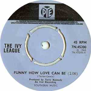 The Ivy League - Funny How Love Can Be / Our Love Is Slipping Away