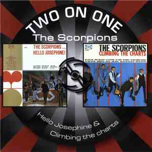 The Scorpions - Hello Josephine & Climbing The Charts
