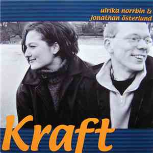 Ulrika Norrbin & Jonathan Österlund - Kraft