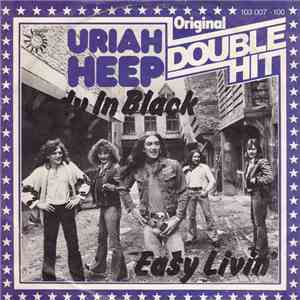 Uriah Heep - Lady In Black / Easy Livin'