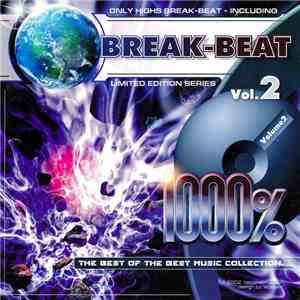 Various - 1000% The Best Of The Best Music Collection - Break-Beat Vol. 2
