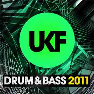 Various - UKF Drum & Bass 2011