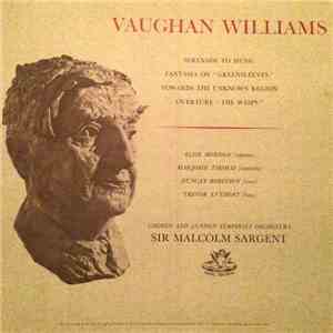Vaughan Williams, Elsie Morison, Marjorie Thomas, Duncan Robinson, Trevor A ...