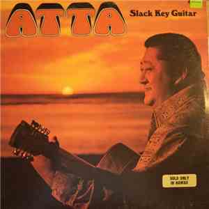 Atta Isaacs - Atta Slack Key Guitar