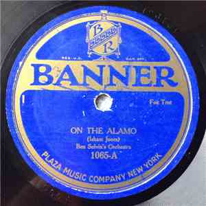 Ben Selvin's Orchestra - On The Alamo / Gray Morn