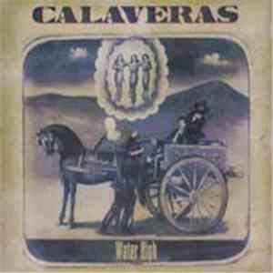 Calaveras - Water High