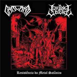 Carcará  / Eternal Violence - Resistência Do Metal Satânico
