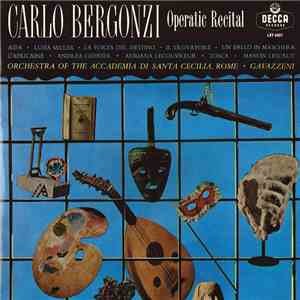 Carlo Bergonzi - Operatic Recital