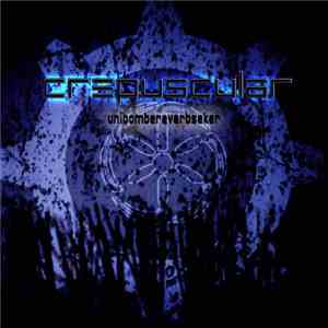 CrepusculaR - Unibombereverbseker