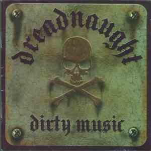 Dreadnaught - Dirty Music