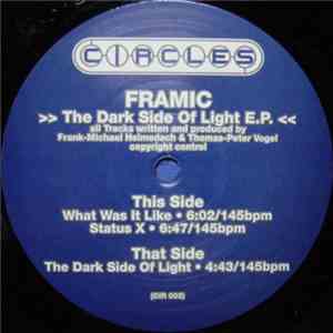 Framic - The Dark Side Of Light E.P.