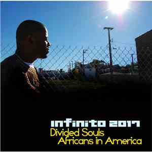 Infinito 2017 - Divided Souls Africans In America