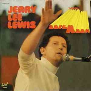 Jerry Lee Lewis - Original Super Rock