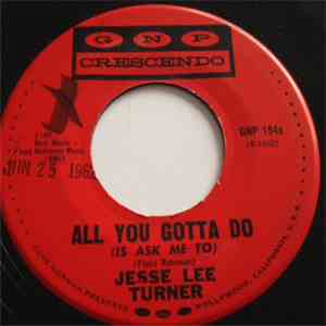 Jesse Lee Turner - All You Gotta Do/The Voice Changing Song