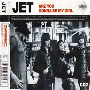 Jet  - Are You Gonna Be My Girl (CD2)