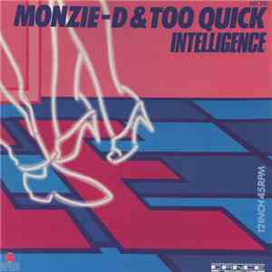 Monzie D And Too Quick - Intelligence