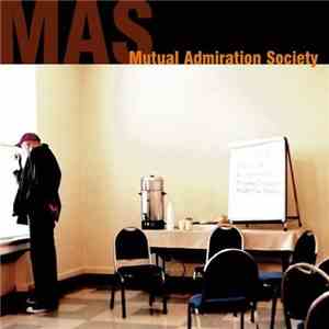 Mutual Admiration Society - Mutual Admiration Society