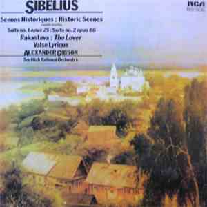 Sibelius, Alexander Gibson, Scottish National Orchestra - Scenes Historique ...