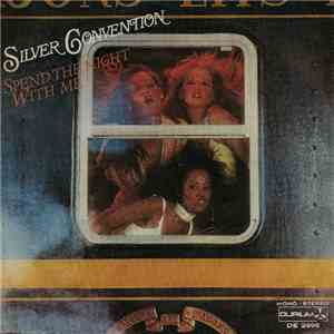 Silver Convention - Spend The Night With Me