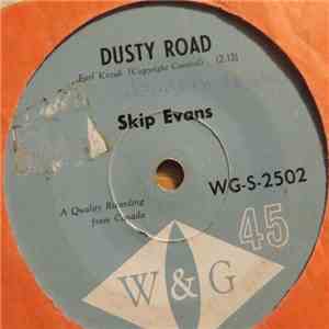 Skip Evans - Dusty Road / Freckles, Freckles