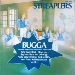 Streaplers - Bugga
