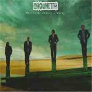 The Crocketts - We May Be Skinny & Wirey