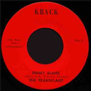 The Transplant  - My Babe / Funky Blahs