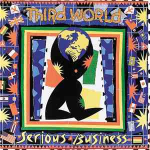 Third World - Serious Business