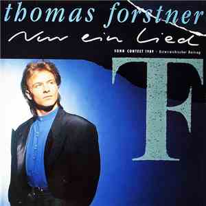 Thomas Forstner - Nur Ein Lied