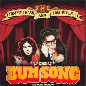 Tommy Trash And Tom Piper Feat. Max Mayow - The Bum Song