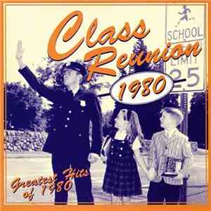 Various - Class Reunion 1980 Greatest Hits