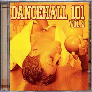 Various - Dancehall 101 Vol. 2