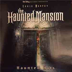 Various - The Haunted Mansion. Haunted Hits