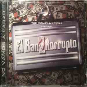 Various - The Money Machine Presenta El Ban-2Korrupto