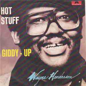 Wayne Henderson - Hot Stuff