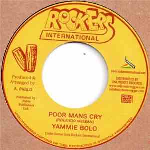 Yammie Bolo - Poor Mans Cry