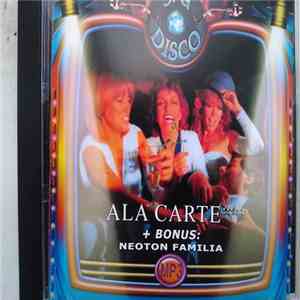 A La Carte & Neoton Familia - À La Carte + Bonus (MP3)