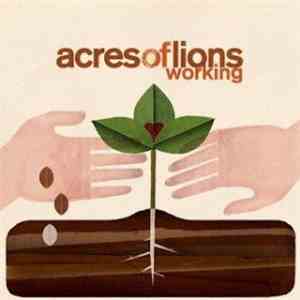 Acres Of Lions - Working