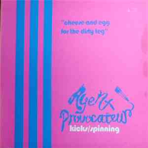 Agent Provocateur - Kicks / Spinning