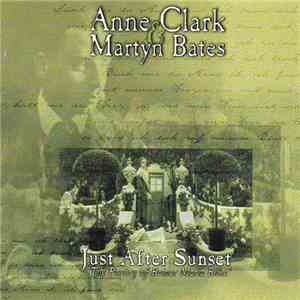 Anne Clark & Martyn Bates - Just After Sunset - The Poetry Of Rainer Maria  ...