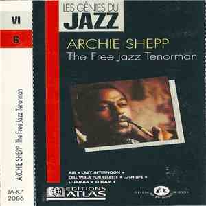 Archie Shepp - The Free Jazz Tenorman