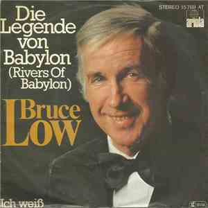Bruce Low - Die Legende Von Babylon (Rivers Of Babylon)